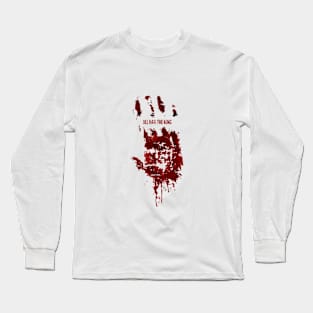 All Hail The King Long Sleeve T-Shirt